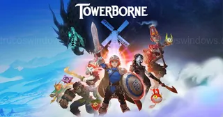 Towerborne estrena su versión final en PC con optimizaciones de rendimiento